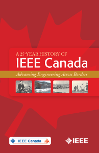 25-Year History of IEEE Canada Achievements